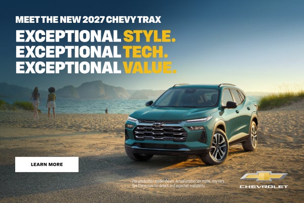 Meet the new 2027 Chevy Trax, Exceptional style. Exceptional tech. Exceptional Value.